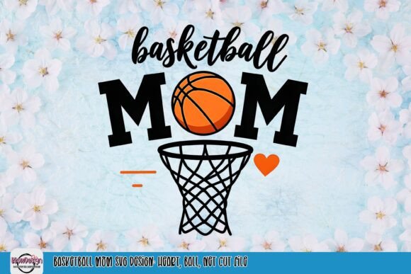 Basketball Mom PNG Design: Graphics & Print Templates