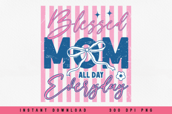 Blessed Mom PNG Sublimation Design: A Designer's Review