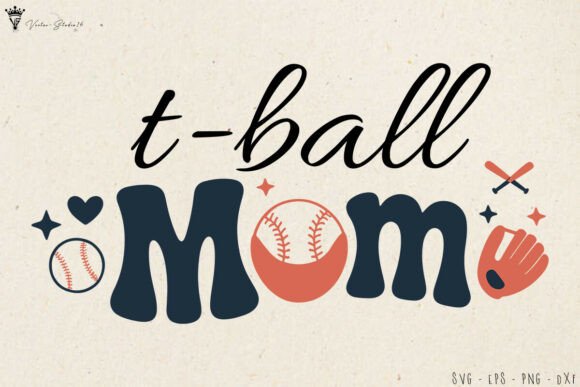Cute T Ball Mom Baseball SVG Graphics & Illustrations