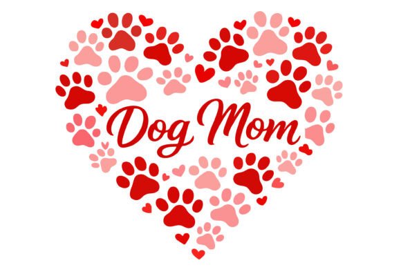 Dog Mom Valentine SVG: Graphics & Illustrations