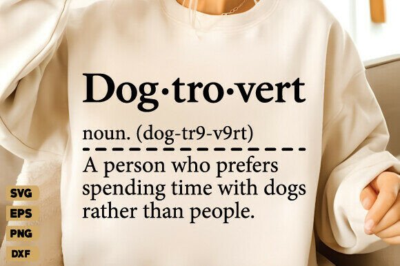 Dogtrovert SVG: Graphics for T-Shirt Designs