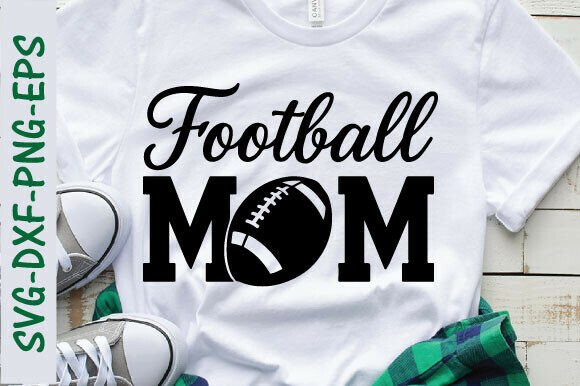 Football Mom SVG: Graphics for T-Shirt Designs