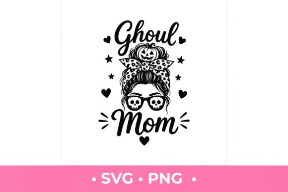 Ghoul Mom SVG: Graphics for Spooky T-Shirt Designs