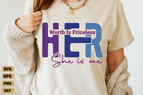 Her Worth is Priceless: Graphics for T-Shirt Designs
