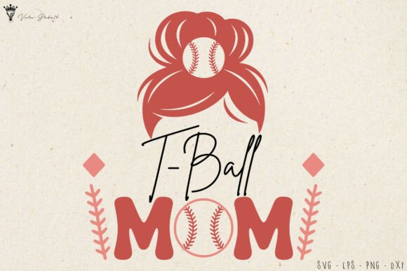 Messy Bun T Ball Mom SVG: Graphics & Illustrations