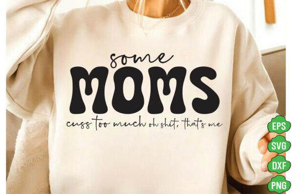 Mom SVG Graphics for Bold T-Shirts and Blogs