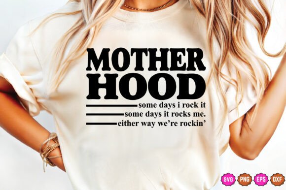 Mother Hood SVG: Graphics for T-Shirt Designs