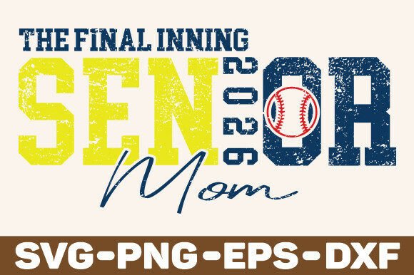 Senior Softball Mom, Baseball Svg, Class Graphics for T-Shirt Designs